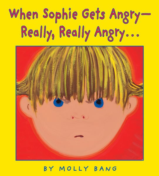 When Sophie Gets Angry- Really, Really Angry...【金石堂、博客來熱銷】