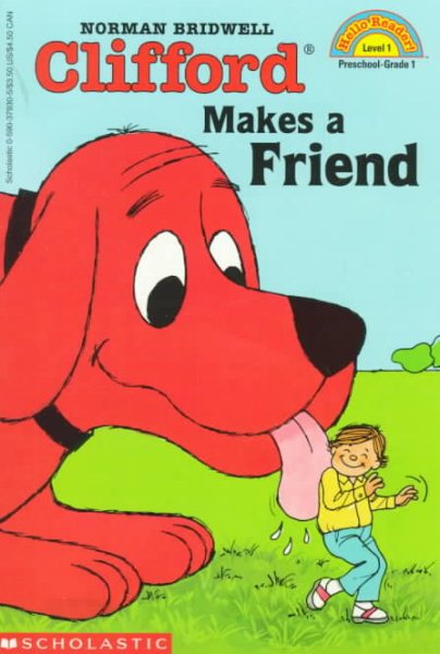 Clifford Makes a Friend (Hello Reader! Series)
