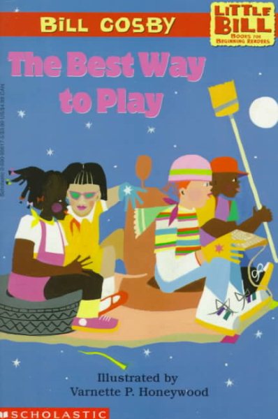 The Best Way to Play (Little Bill Series)
