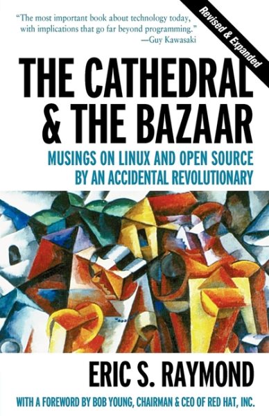 The Cathedral and the Bazaar: Musings on Linux and Open Source by an Accidental【金石堂、博客來熱銷】