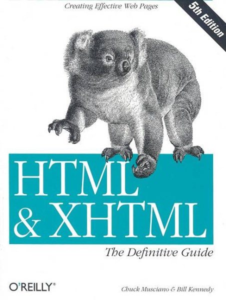 HTML and XHTML: The Definitive Guide, Fifth Edition