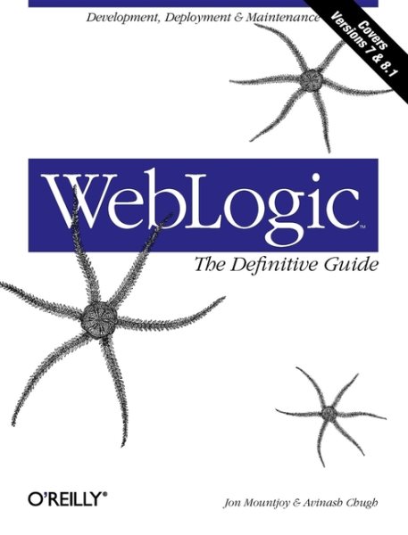 Web Logic: The Definitive Guide