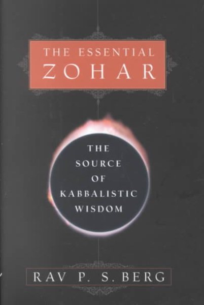 Essential Zohar: The Source of Kabbalistic Wisdom