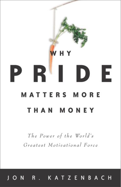 Why Pride Matters More Than Money: The Pow
