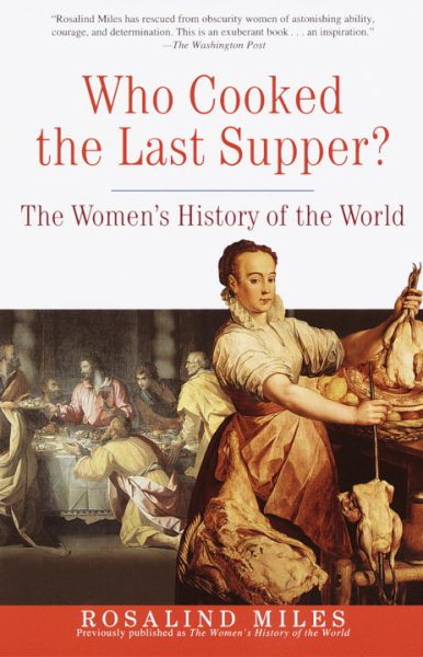 Who Cooked the Last Supper?: The Women\