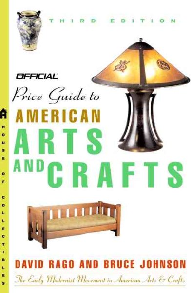 The Official Identification and Price Guide to American Arts and Crafts