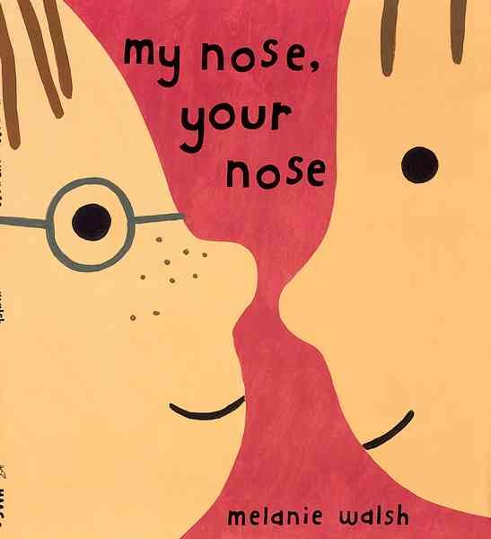 My Nose- Your Nose