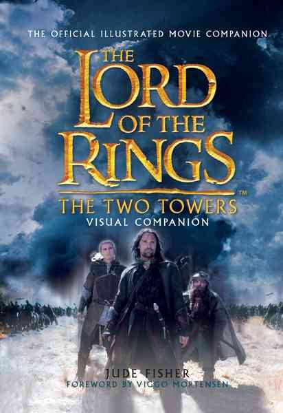 The Lord of the Rings: The Two Towers Visual Companion 魔戒二部曲-雙城奇謀