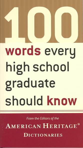 100 Words Every High School Graduate Should Know