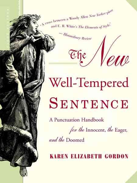The New Well-Tempered Sentence: A Punctuation Handbook for the Innocent, the Eag【金石堂、博客來熱銷】