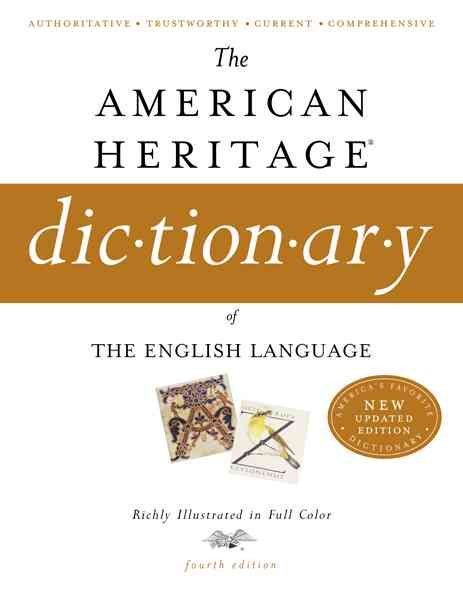 The American Heritage Dicitonary of the English Language