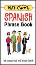 Way-Cool Spanish Phrase Book【金石堂、博客來熱銷】