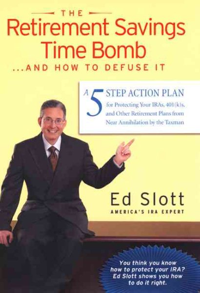 The Retirement Savings Time Bomb: And How to Defuse It