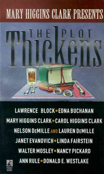 Mary Higgins Clark Presents: The Plot Thickens (Introduction by Liz Smith)