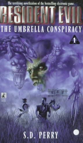 The Resident Evil: The Umbrella Conspiracy (Resident Evil Series #1)