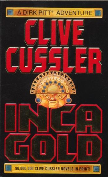 Inca Gold (A Dirk Pitt Adventure)
