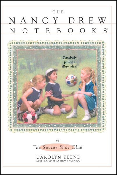 The Soccer Shoe Clue (Nancy Drew Notebooks Series #5)【金石堂、博客來熱銷】