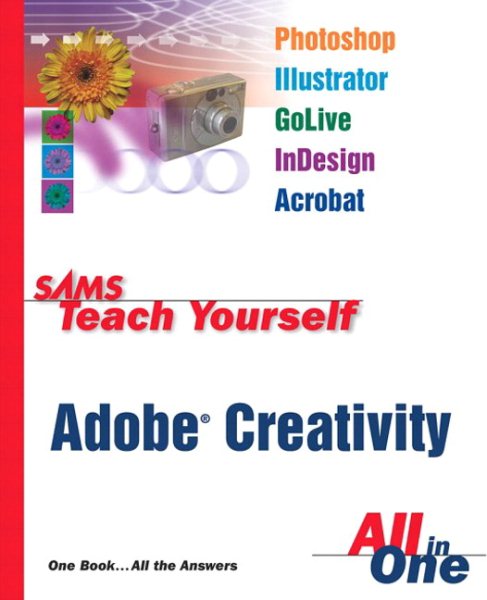 Sams Teach Yourself Adobe Creative Suite All in One