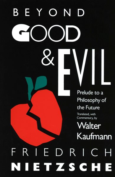 Beyond Good and Evil: Prelude to a Philosophy for the Future【金石堂、博客來熱銷】