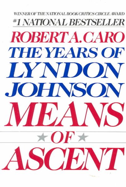 Means of Ascent: The Years of Lyndon Johnson【金石堂、博客來熱銷】
