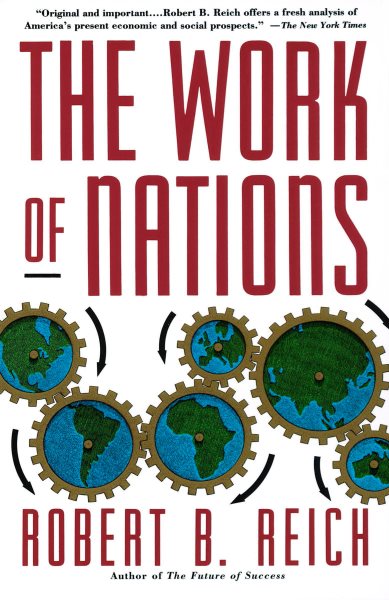 The Work of Nations: Preparing Ourselves for 21st Century Capitalism【金石堂、博客來熱銷】