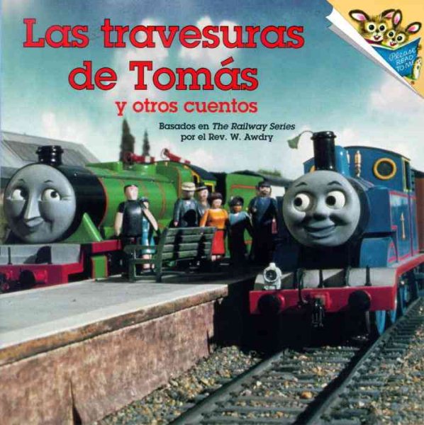 Travesuras de Tomas y Otros Cuentos (Thomas Gets Tricked and other Stories)