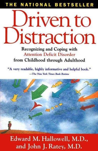 Driven to Distraction: Recognizing and Coping with Attention Deficit Disorder fr【金石堂、博客來熱銷】