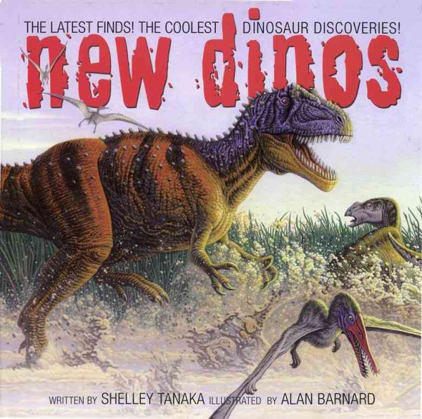 New Dinos: The Latest Finds! The Coolest Dinosaur Discoveries!【金石堂、博客來熱銷】
