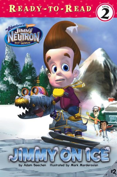 Jimmy on Ice (Jimmy Neutron Boy Genius Series)
