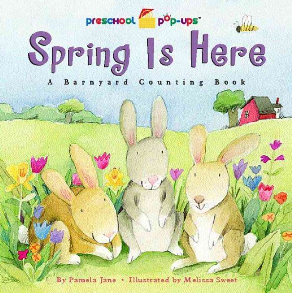 Spring Is Here!: A Barnyard Counting Book
