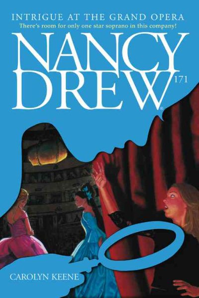 Intrigue at the Grand Opera (Nancy Drew Series #171)