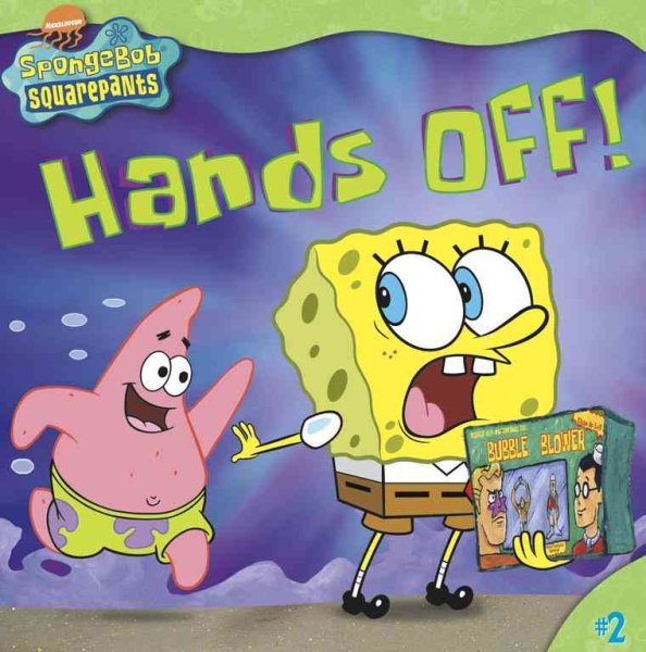 Hands Off! (Spongebob Squarepants Series)