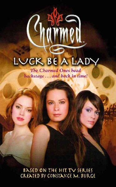 Luck Be A Lady (Charmed Series)