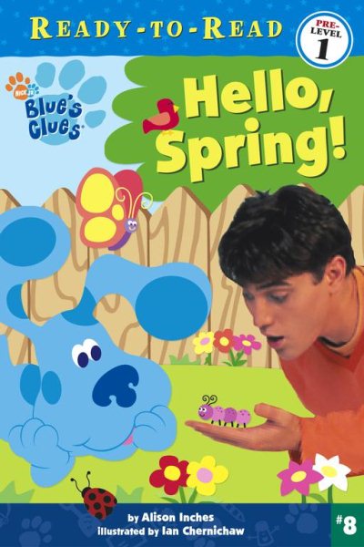 Hello Spring! (Blues Clues Ready-to-Read Series #8), Vol. 8【金石堂、博客來熱銷】