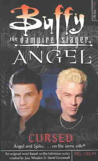 Cursed (Buffy The Vampire and Angel Crossover Series)