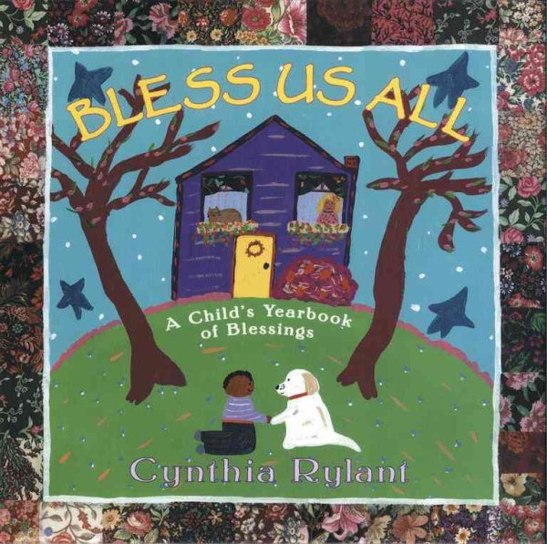 Bless Us All: A Child\