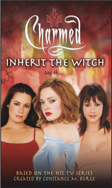 Inherit the Witch (Charmed Series)