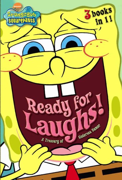 Spongebob Squarepants: Ready for Laughs!: A Treasury of Undersea Humor