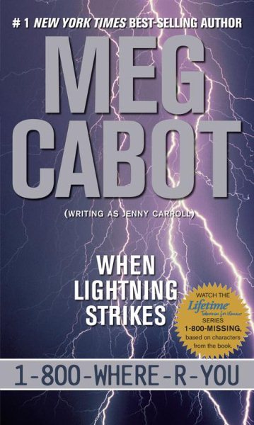 When Lightning Strikes (1-800-Where-R-You Series)