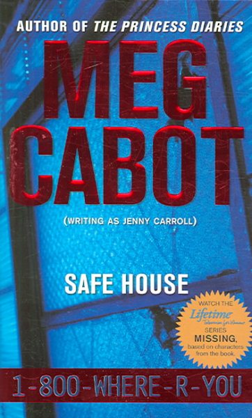Safe House (1-800-Where-R-You Series)