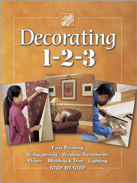 Decorating 1-2-3: Projects for a Stylish Home