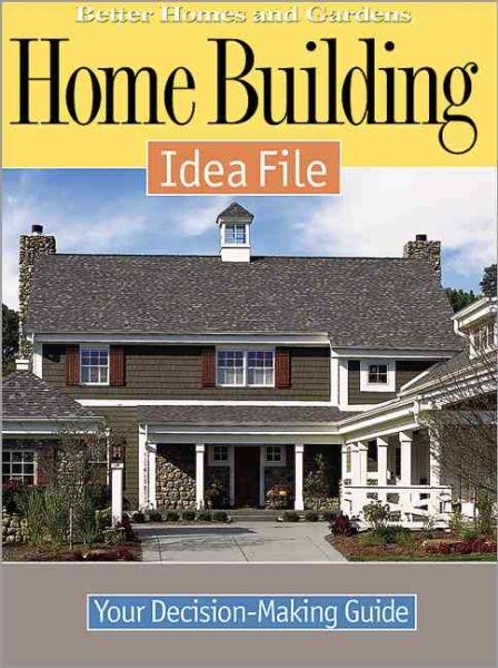 Home Building Idea File