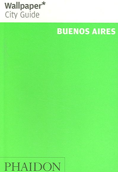 Wallpaper City Guide Buenos Aires【金石堂、博客來熱銷】