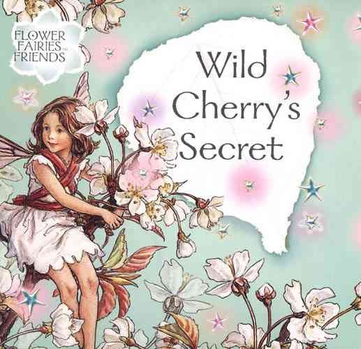 Flower Fairies Friends Wild Cherrys Secret【金石堂、博客來熱銷】