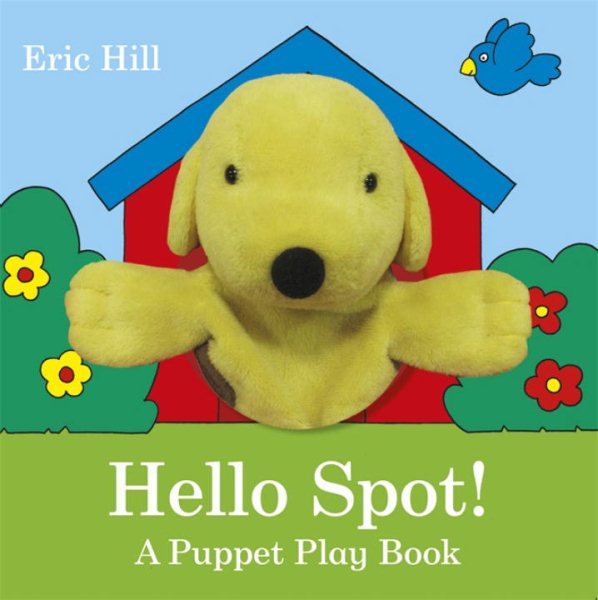 Hello Spot A Puppet Play Book【金石堂、博客來熱銷】