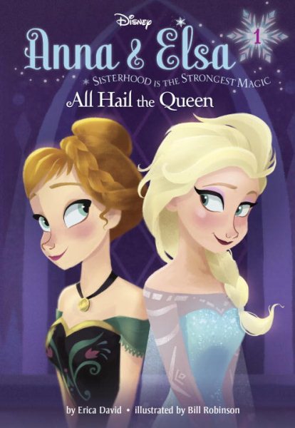 Frozen：Anna & Elsa 1：All Hail the Queen 冰雪奇緣故事書系列：女王萬歲【金石堂、博客來熱銷】