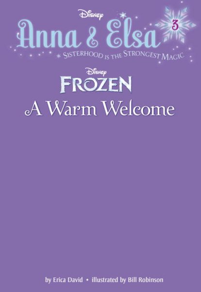 Anna & Elsa #3: A Warm Welcome (Disney Frozen) (A Stepping Stone Book(TM))【金石堂、博客來熱銷】