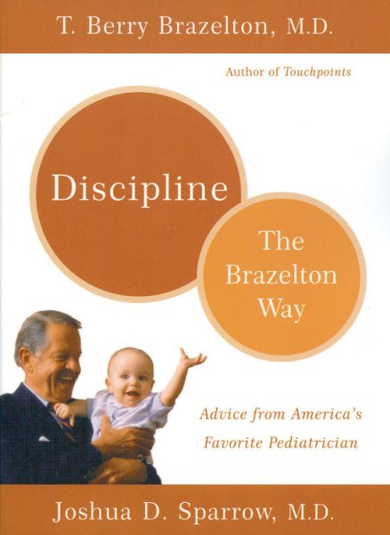 Discipline: The Brazelton Way, Advice from America\
