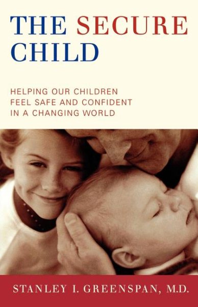 The Secure Child: Helping Children Feel Sa【金石堂、博客來熱銷】
