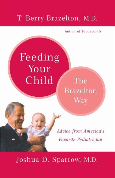 Feeding Your Child: The Brazelton Way【金石堂、博客來熱銷】